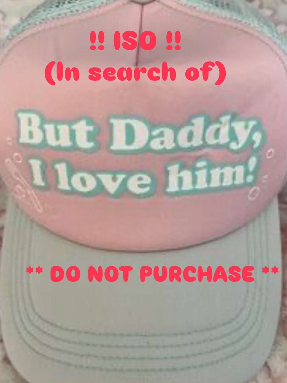 Disney Parks adult ' 'But Daddy, I Love Him!' Trucker Hat